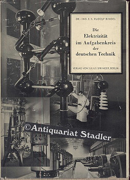 Die Elektrizität im Aufgabenkreis der Deutschen Technik. Festvortrag gehalten am 24. Mai 1938 auf...