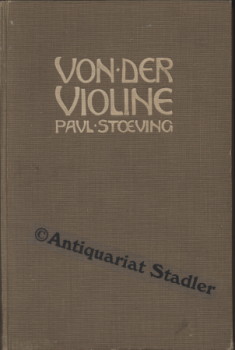 Bild des Verkufers fr Von der Violine. zum Verkauf von Antiquariat im Kloster