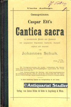 Cantica Sacra in unveränderlicher Melodie und Harmonie mit ausgesetzter Orgelstimme berarb., litu...