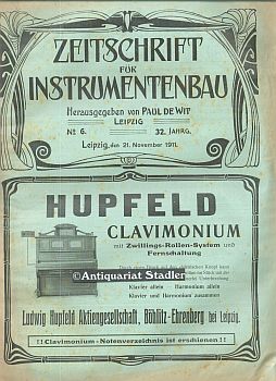 Bild des Verkufers fr Zeitschrift fr Instrumentenbau. 32. Jahrgang. 21. November 1911. Heft 6. Offizielles Organ der Berufsgenossenschaft der Musikinstrumenten-Industrie, des Vereins Deutscher Pianoforte-Fabrikanten, des Verbandes Deutscher Klavierhndler, des Vereins Deutscher Orgelbaumeister, des Vereins Deutscher Musikwerke-Fabrikanten, des Verbandes Deutscher Geigenbauer, des Vereins Deutscher Harmonium-Fabrikanten und des Verbandes der Geigenmacher der sterr.-Ungar. Monarchie. zum Verkauf von Antiquariat im Kloster