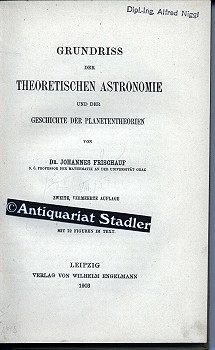 Grundriss der theoretschen Astronomie und der Geschichte der Planetentheorien.