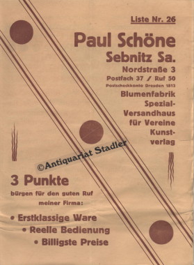 Immagine del venditore per Liste Nr. 26. Firmenkatalog mit beiligender Bestellkarte. Fa. Paul Schne Sebnitz Sa.: Blumenfabrik, Spezial-Versandhaus fr Vereine, Kunstverlag. venduto da Antiquariat im Kloster