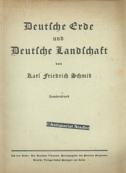 Deutsche Erde und Deutsche Landschaft. Sonderdruck. Aus dem Werke: Des Deutschen Vaterland. Herau...