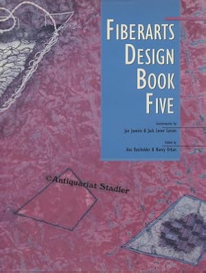 Seller image for Fiberarts Design Book Five. Commantaries by Jan Janeiro & Jack Lenor Larsen. In engl. Sprache. for sale by Antiquariat im Kloster
