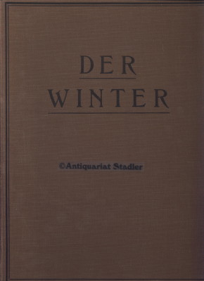 Der Winter. XXI. Jahrgang 1927/28. Illustrierte Zeitschrift für den Wintersport.