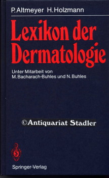 Bild des Verkufers fr Lexikon der Dermatologie. Unter Mitarb. von M. Bacharach-Buhles und N. Buhles. zum Verkauf von Antiquariat im Kloster