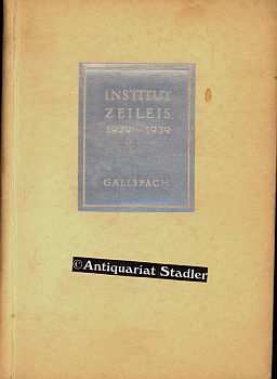 Immagine del venditore per Institut Zeileis Gallspach 1929 - 1939. venduto da Antiquariat im Kloster