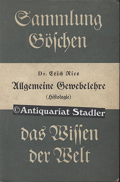 Allgemeine Gewebelehre (Histologie).