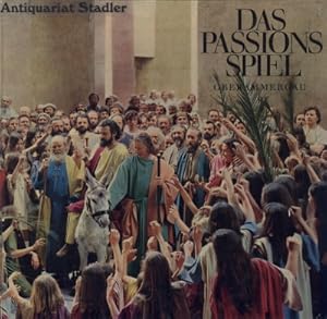 Das Passionsspiel, Oberammergau. Offizieller Bildband, hrsg. anläßlich der Passionsspiele 1970. [...