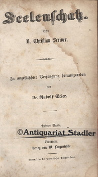 Bild des Verkufers fr Seelenschatz. Dritter Band. Zu ungeflschter Verjngung herausgegeben von Rudolf Stier. zum Verkauf von Antiquariat im Kloster