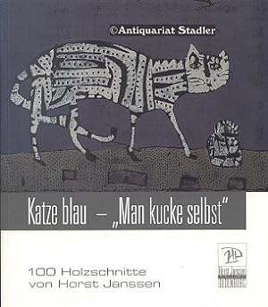 Katze blau. 100 Holzschnitte von Horst Janssen. Mit Beitr. von Petra Kemmler u.a. Veröffentlichun...