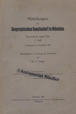 Imagen del vendedor de Mitteilungen der Geographischen Gesellschaft in Mnchen. 19. Band, 2. Heft 1926. Ausgeg. im Dezember 1926. a la venta por Antiquariat im Kloster