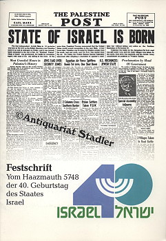 Festschrift Yom Haazmauth 5748 der 40. Geburtstag des Staates Israel. Jubiläumsfeier: Die Jüdisch...