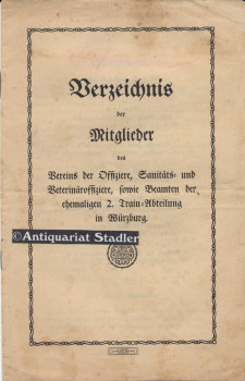 Verzeichnis der Mitglieder des Vereins der Offiziere, Sanitäts- und Veterinäroffiziere, sowie Bea...