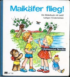 Maikäfer flieg! Ein Bilderbuch mit zwölf [12] lustigen Kinderreimen. (= Junior International Tite...