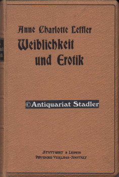 Immagine del venditore per Weiblichkeit und Erotik. Roman. Autorisierte Uebersetzung aus dem Schwedischen von Mathilde Mann. venduto da Antiquariat im Kloster