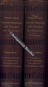 Spezielle Pathologie und Therapie der Haustiere. 2 Bände.