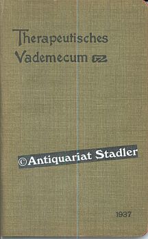 Therapeutisches Vademecum. 33. Jahrgang. Übersicht über die Literatur des Jahres 1936 auf dem Geb...