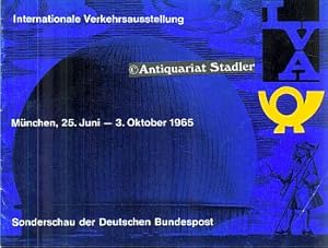 Internationale Verkehrsausstellung München, 25. Juni - 3. Oktober 1965. Sonderschau der Deutschen...