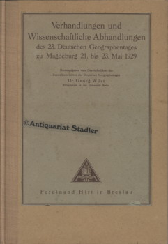 Verhandlungen und Wissenschaftliche Abhandlungen des 23. Deutschen Geographentages zu Magdeburg 2...