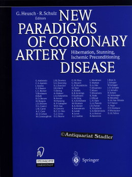 Bild des Verkufers fr New paradigms of coronary artery diseases : hibernation, stunning, ischemic preconditioning. G. Heusch, R. Schulz, ed. [Engl. ed.: James C. Willis]. zum Verkauf von Antiquariat im Kloster