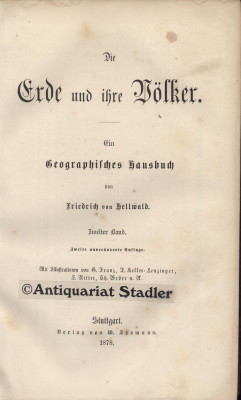 Immagine del venditore per Die Erde und ihre Vlker. 2 Bnde. Ein geograph. Hausbuch in 2 Bnden. venduto da Antiquariat im Kloster