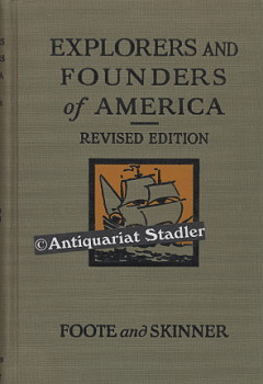 Imagen del vendedor de Explorers an d Founders of America. In engl. Sprache. a la venta por Antiquariat im Kloster
