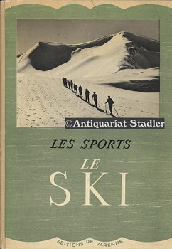 Les Sports Le Ski. In französ. Sprache.