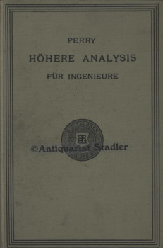 Höhere Analysis für Ingenieure. Autor. deutsche Bearb. von Robert Fricke, Fritz Süchting.