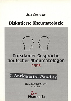 Seller image for Potsdamer Gesprche Deutscher Rheumatologen 1995. [Pharmacia]. Schriftenreihe diskutierte Rheumatologie. for sale by Antiquariat im Kloster