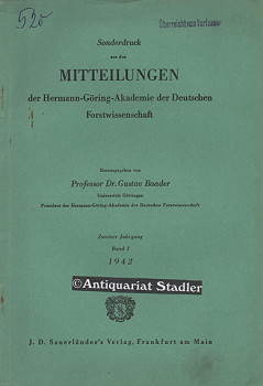 Bild des Verkufers fr Grundlagen kolonialforstlicher Gesetzgebung. Sonderdruck aus den Mitteilungen der Hermann-Gring-Akademie der Deutschen Forstwissenschaft. 2. Jahrgang, Band I, 1942. Herausgeg. von Dr. Gustav Baader. zum Verkauf von Antiquariat im Kloster