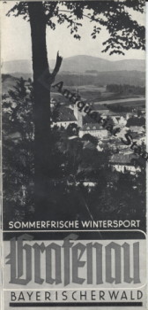 Grafenau Bayerischer Wald. 610 Meter über dem Meere. Sommerfrische Wintersport. Bayerische Ostmark.