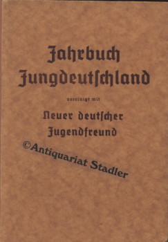 Immagine del venditore per Jahrbuch Jungdeutschland vereinigt mit Neuer deutscher Jugendfreund. venduto da Antiquariat im Kloster