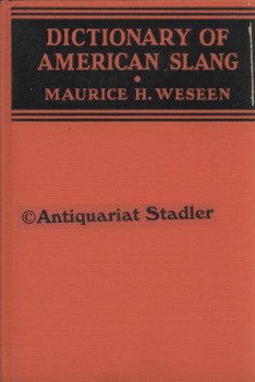 Seller image for A Dictionary of American Slang. In engl. Sprache. for sale by Antiquariat im Kloster