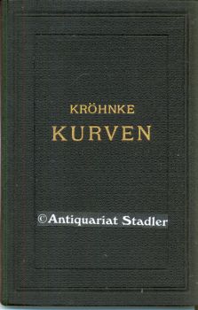 G.H.A. Kröhnkes Taschenbuch zum Abstecken von Bögen auf Eisenbahn- und Weglinien.