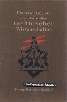 Der Werkmeister. Handbuch zur Ausbildung von Werk-und Maschinenmeistern, Betriebsleitern usw. Unt...