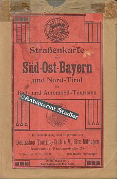 Straßenkarte von Süd-Ost-Bayern und Nord-Tirol für Rad- und Automobil-Touristen. Hrsg. vom Deutsc...