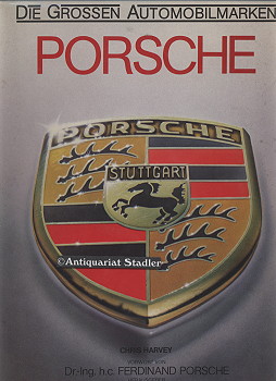 Die großen Automobilmarken: Porsche. Vorwort v. F.Porsche. Hrsg. v. J. Blunsden.