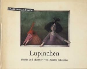 Bild des Verkufers fr Lupinchen. erzhlt und ill. von Binette Schroeder. Ein Nord-Sd-Bilderbuch zum Verkauf von Antiquariat im Kloster