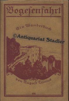 Vogesenfahrt. Ein Wanderbuch.