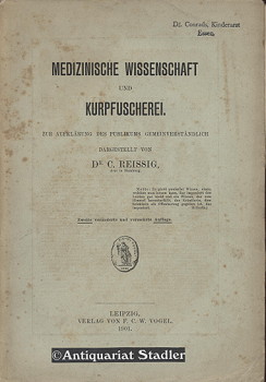 Bild des Verkufers fr Medizinische Wissenschaft und Kurpfuscherei zur Aufklrung des Publikums gemeinverstndlich dargestellt. zum Verkauf von Antiquariat im Kloster