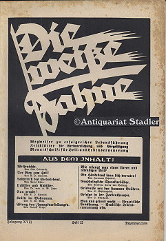 Die Weiße Fahne. XVII. Jahrgang. 1. Dezember 1936. Heft 12. Neugeist. Rechtes Denken, Gutes Reden...