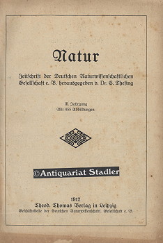 Natur. der Zeitschrift der deutschen Naturwissenschaftlichen Gesellschaft e.V. III. Jahrgang.