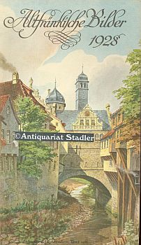 Bild des Verkufers fr Altfrnkische Bilder. 34. Jahrgang 1928. Kalendarium. zum Verkauf von Antiquariat im Kloster