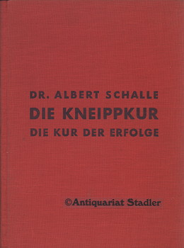 Die Kneippkur, die Kur der Erfolge.