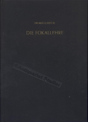 Seller image for Die Fokallehre. Mit e. Vorw. von H. A. Gins. for sale by Antiquariat im Kloster