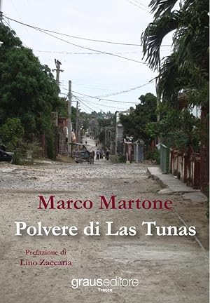 Image du vendeur pour Polvere di Las Tunas mis en vente par Libro Co. Italia Srl