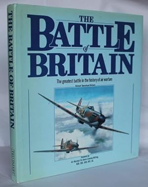 Seller image for The Battle of Britain. The Greatest Battle in the History of Air Warfare for sale by H4o Books