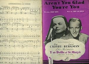 Seller image for Aren't You Glad You're You [Vintage Piano Sheet Music] Rainbow Productions, Inc. of The Bells of St. Mary's, Starring Bing Crosby & Ingrid Bergman, Released by RKO Pictures for sale by Little Stour Books PBFA Member