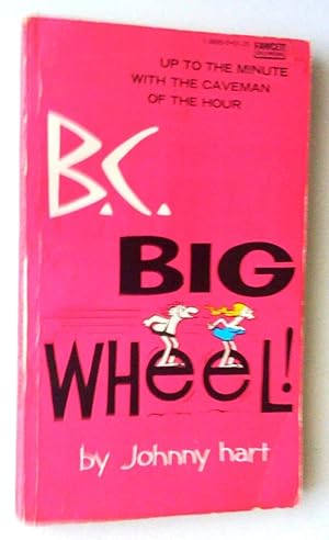 B. C. Big Wheel